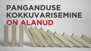 Panganduse kokkuvarisemine on alanud