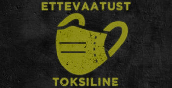 Üleskutse: peatame Eestis toksilisi aineid sisaldavate maskide levitamise