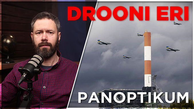 PANOPTIKUM | Drooni ERI: Ettevalmistused uueks normaalsuseks